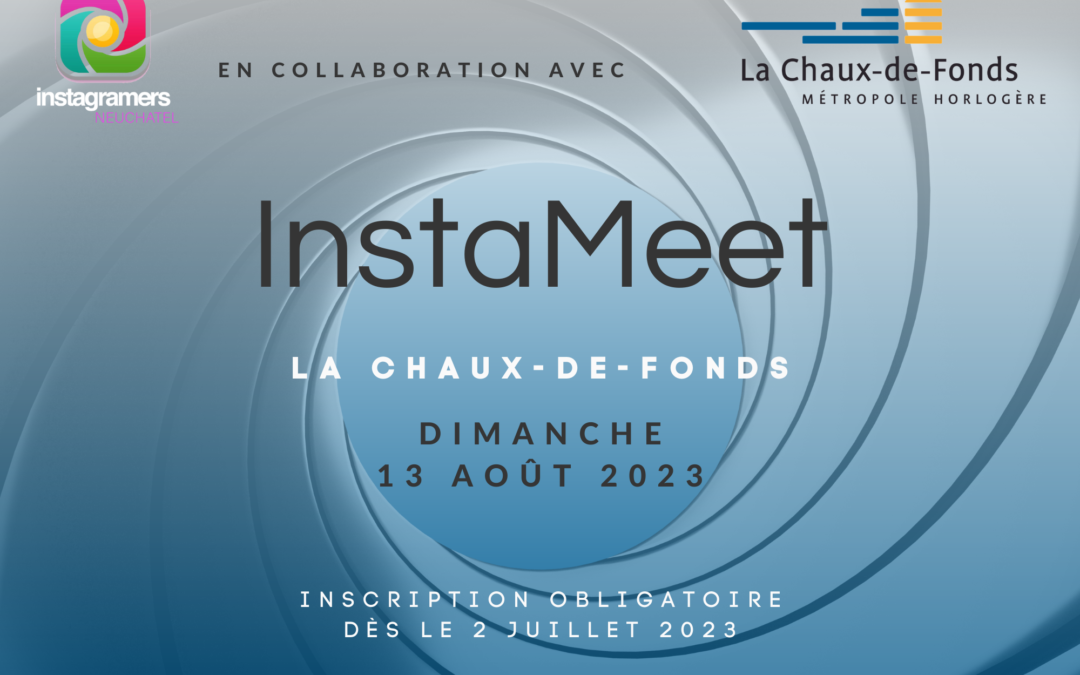 InstaMeet 2023 La Chaux-de-Fonds